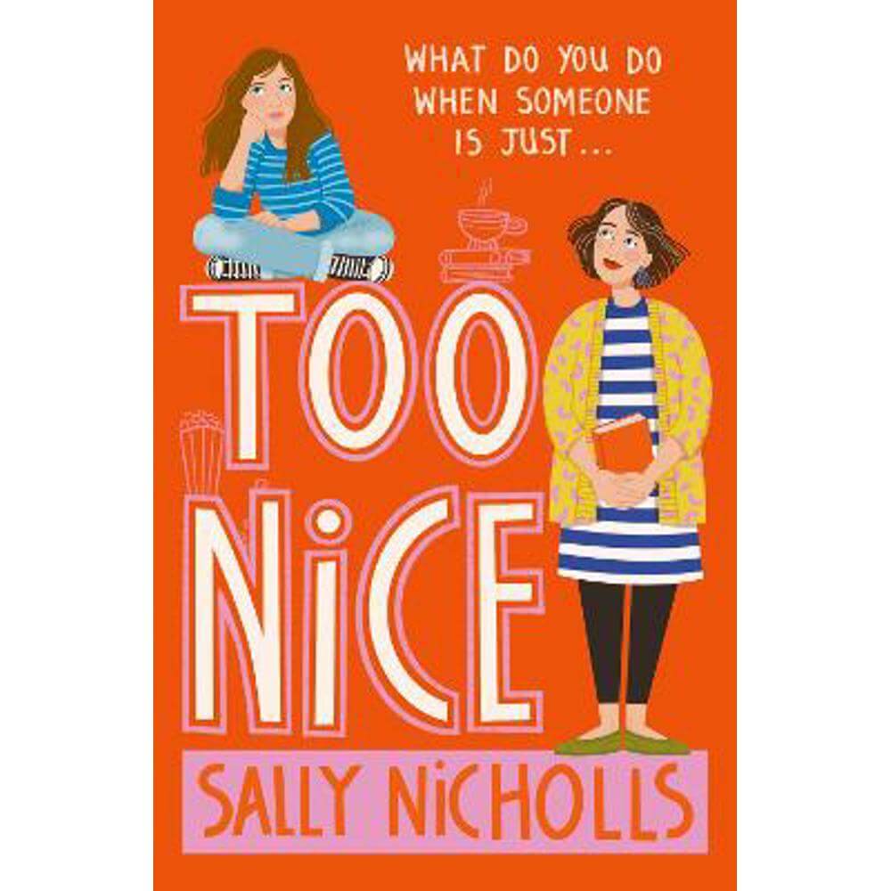 Too Nice (Paperback) - Sally Nicholls